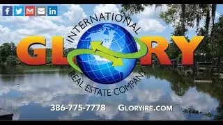 Glory International Real Estate Company- Orange City, FL