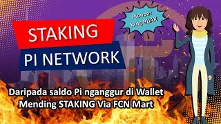 Tutorial Staking Coin Pi via FCN Mart