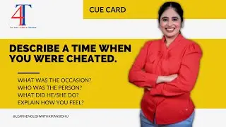 Describe a time when you were cheated.