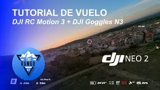 DJI Neo 2 FPV Tutorial | First Flight with Motion Controller 3 and N3 Goggles