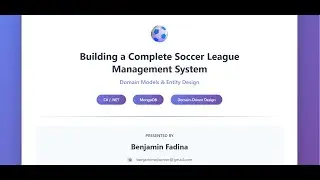 Building a Complete Soccer League Management System: Domain Models & Entity Design