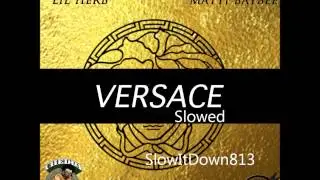 Lil Herb - Versace Slowed