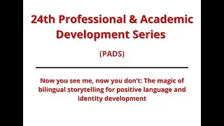 The magic of bilingual storytelling for positive language and identity development (PADS)