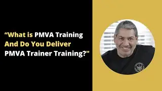 &ldquo;What is PMVA Training and Do You Deliver PMVA Trainer Training?