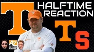 HALFTIME REACTION: Tennessee-Syracuse