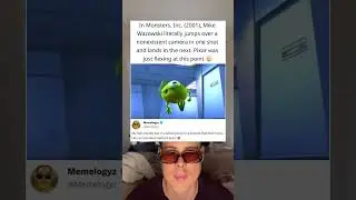 In Monsters, Inc. (2001), Mike Wazowski literally jumps over a nonexistent camera in one shot