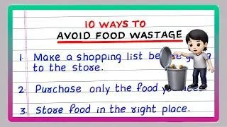 Ways to Avoid Food Wastage | 10 Ways to Avoid Food Wastage | How to control Food Wastage