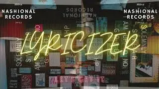 (Secure a Beat Lease) LYRICIZER Instrumental (Prod  By Mtir@)