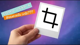 Como usar a ferramenta corte no Photoshop?
