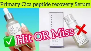 PRIMARY Cica peptide recovery serum🇵🇰|Honest Review |Pakistani skincare products |Dr.HS