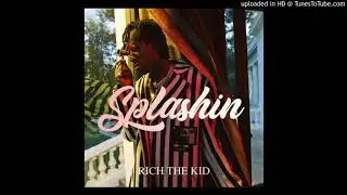 Rich The Kid - Splashin (Acapella Dirty) | 100 BPM