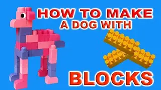 How to make a DOG using BUILDING BLOCKS | Building blocks PUPPY | Easy tutorial, step by step | DIY