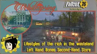 Fallout 76 C.A.M.P. Build- Left Hand Bones Second-Hand Store