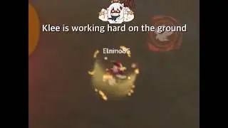 Klee&rsquo;s overworked 😆 | Genshin Impact