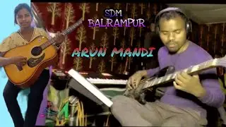 SDM Balrampur(darda) music center || Arun mandi,Sibil Hansda,