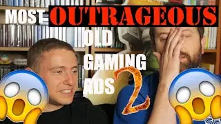 😱  Most OUTRAGEOUS Old Gaming Ads 2