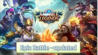 Mobile Legends - Epic Battle -  updated