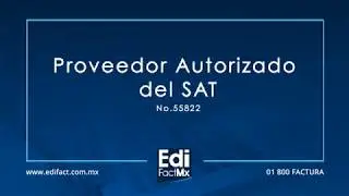 Proveedor del SAT - [ EDIFACTMX ]