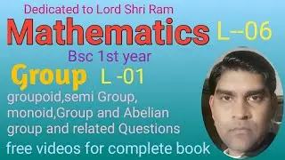grupoid,semi group, monoid  group and abelian group and related questions. by pankaj raghav Sir.