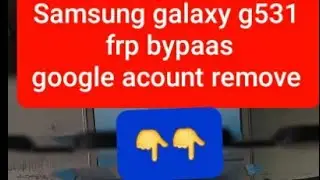 samsung frp g531h frp bypass 2022 without pc | 100% working