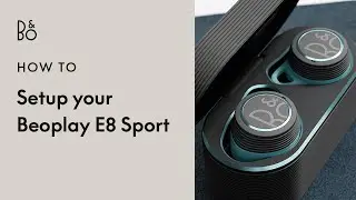 Beoplay E8 Sport &mdash; настройка &mdash; спортивные Bluetooth-наушники | Bang & Olufsen