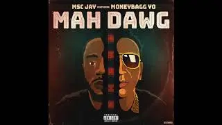 MSC Jay - Mah Dawg Featuring Moneybagg Yo