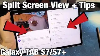 Galaxy TAB S7/S7+: как использовать режим разделения экрана + советы (используйте 2 или 3 приложе...
