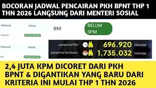 BOCORAN JADWAL CAIR PKH BPNT THP 1 DARI MENSOS❗️2,4 JUTA KPM DICORET & DIGANTIKAN YG BARU DI THP 1