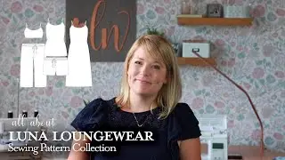 PJ Set Sewing Pattern - Luna Loungewear PJs and Wardrobe Basics - FULL COLLECTION!