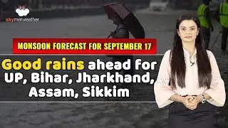 Monsoon Forecast Sep 17: Uttar Pradesh, Bihar, Jharkhand, Assam to see active Monsoon conditions