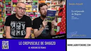 [LIVRE] LA CHRONIQUE DE GERARD COLLARD - LE CREPUSCULE DE SHIGEZO