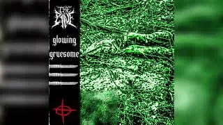 The Pine.KY-glowing_gruesome (OFFICIAL STREAM VIDEO)
