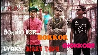 Bondho kor bokkor chokkor By Risky Topu Nabinagar