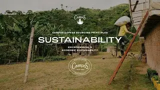 Campos Coffee Sourcing Principles | Sustainability