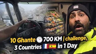 10 Ghante ⏱️ 700 KM 🚚 | challenge,3 Countries🇩🇪🇫🇷🇪🇸 in 1 Day&rdquo;