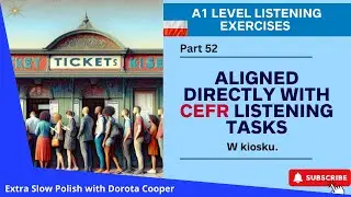 A1 level Polish listening exercises that are aligned directly with CEFR listening tasks, Part 52