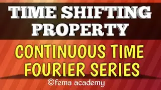 Time Shift Property of Continuous Time Fourier Series