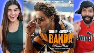 Dunki Drop 6: Banda Reaction | Shah Rukh Khan | Rajkumar Hirani | Taapsee | Pritam,Diljit,Kumaar