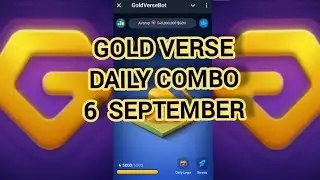 GOLD VERSE DAILY COMBO TODAY 6 SEPTEMBER @SatosiBot