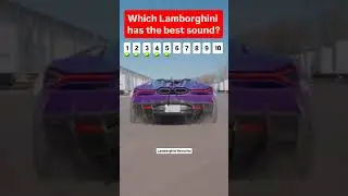 Which Lamborghini sounds the best? 🔊💥