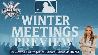 MLB Winter Meetings Preview w/ Jonna Perlinger of Babe's Babes & ONNJ