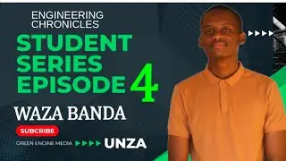 Engineering Chronicles: Student Series Episode 4 : Waza Banda Systems Engineering 4th year Student.