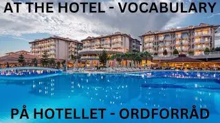 NORWEGIAN VOCABULARY - AT THE HOTEL / P&Aring; HOTELLET - 1 🏨🇳🇴🛏️🛎️