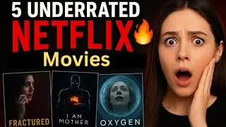 5 Underrated🔥 Netflix Movies You Must Watch | Hidden Gems You Missed!