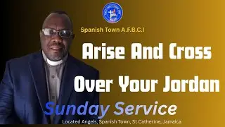 Cross Over Your Jordan | New Year&rsquo;s Sermon - Pastor Carl Dyer | AFBCI Sunday Service (Joshua 1:1&ndash;9)