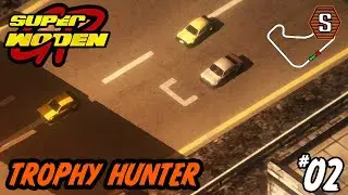 Super Woden GP - Ep. 2 - Trophy Hunter