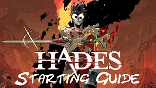 Hades Starting Guide
