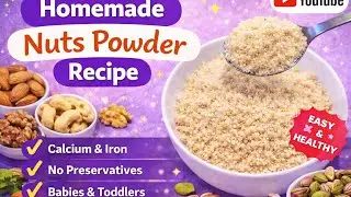Homemade Nuts Powder for Babies & Toddlers | Healthy Weight Gain & Brain Development#youtube#long