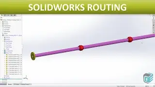 SOLIDWORKS Routing - Use Weld Gaps - Use Standard Length - Insert Coupling