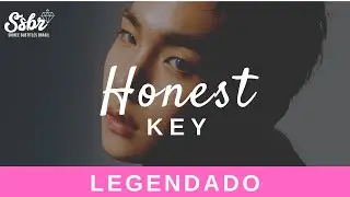 Key - Honest (Legendado - PT/BR)